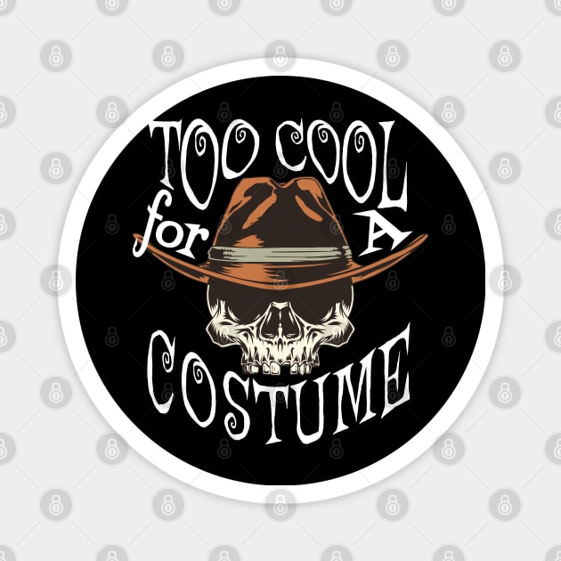 Funny Skull Costume Tshirt Magnet by Mey Designs